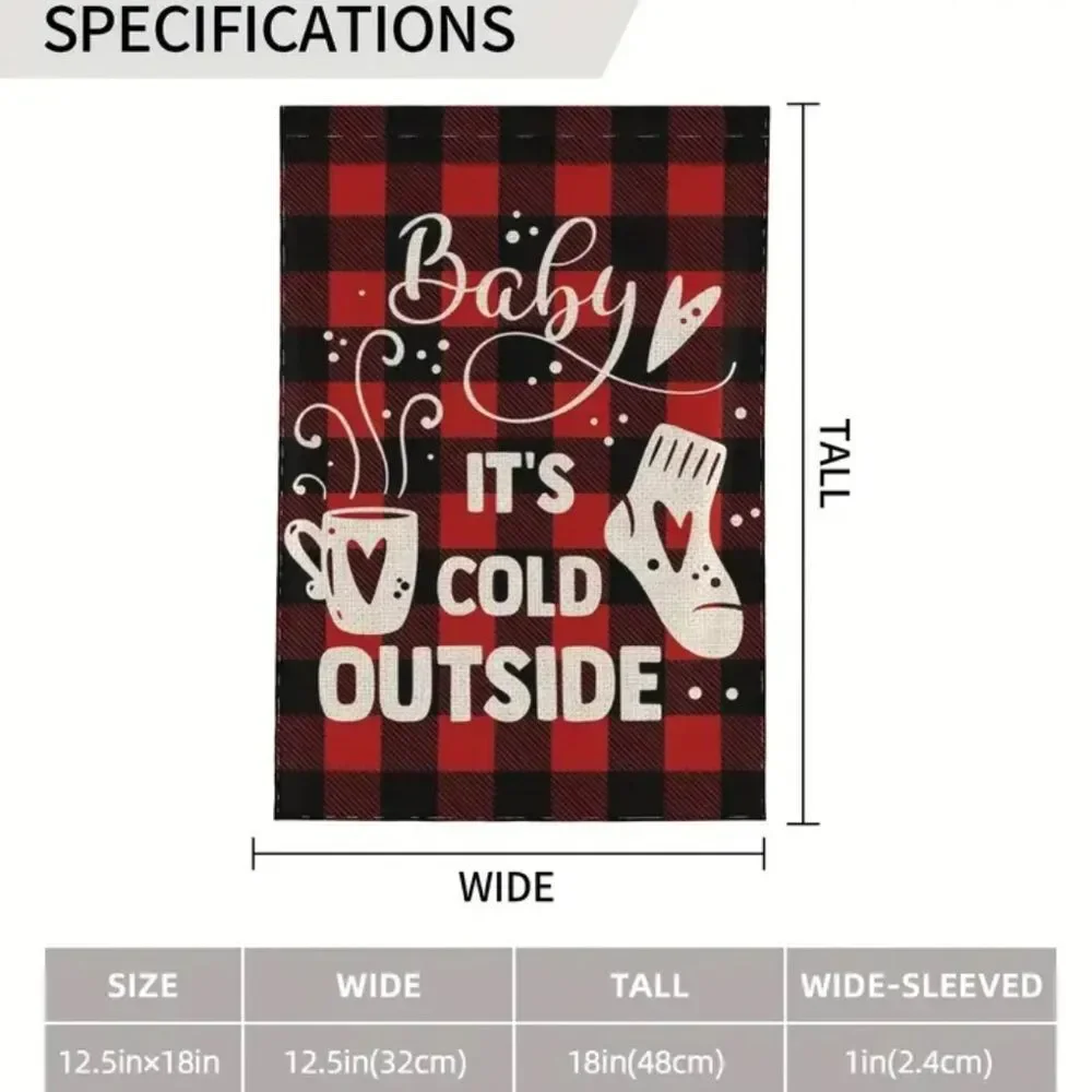 Baby It’s Cold Outside Garden Flag ~Double Sided 12 × 18 Inch ~ Winter Christmas